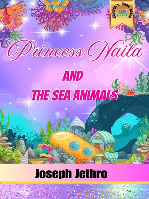 cover image of Princess Naila and the Sea Animals